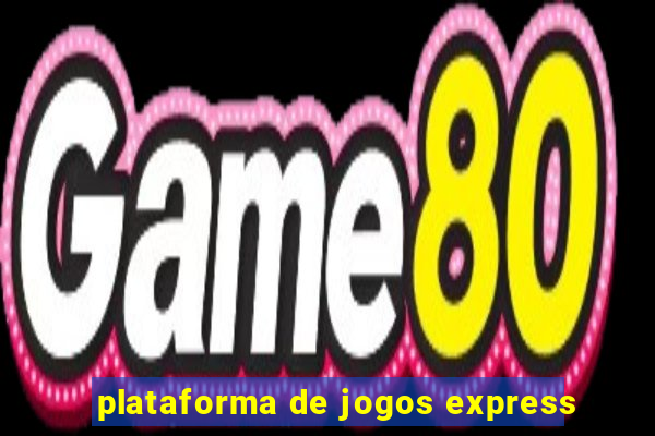 plataforma de jogos express